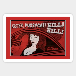 Faster Pussycat Kill Kill Magnet